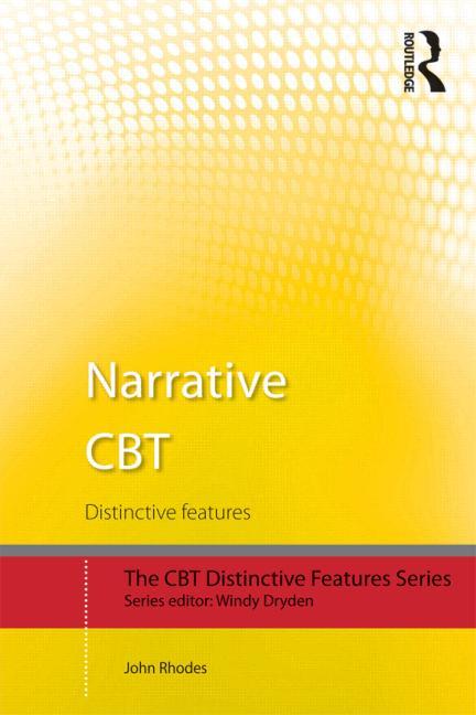 Narrative CBT: Distinctive Features - Ingram