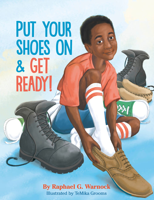 Put Your Shoes on & Get Ready! - Ingram