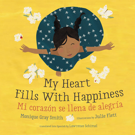 My Heart Fills with Happiness / Mi Corazón Se Llena de Alegría (Bilingual Edition, English and Spanish) - Ingram