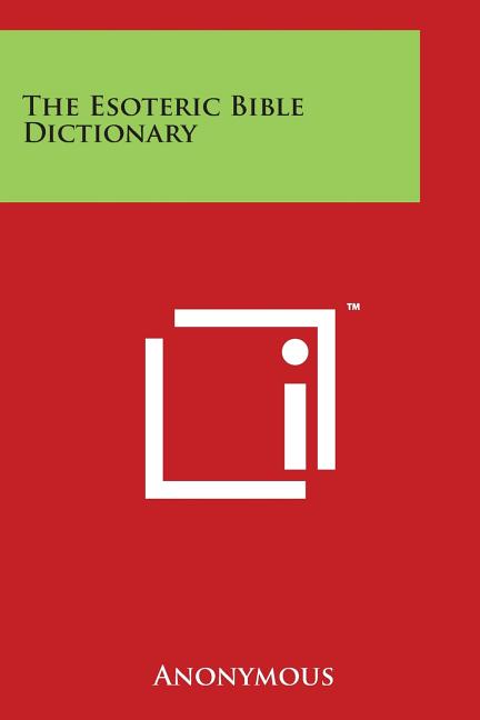 Esoteric Bible Dictionary - Ingram