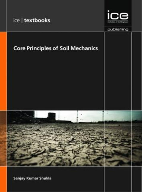 Ice Core Concepts: Core Principles of Soil Mechanics - Ingram