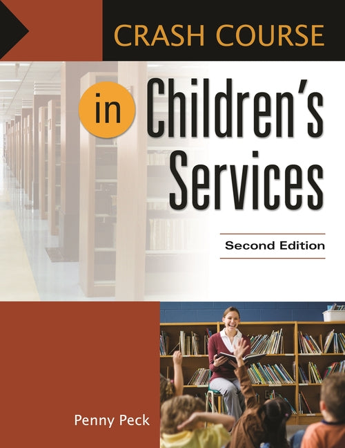 Crash Course in Children's Services (Revised) - Ingram