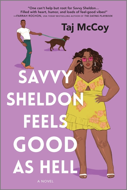 Savvy Sheldon Feels Good as Hell: A Romance Novel (Original) - Ingram