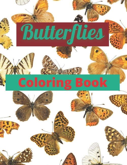 Butterflies Coloring Book: Awesome Coloring book for Kids featuring adorable Butterflies with beautiful patterns, for ages (2-3, 3-5, 5-8, and 8-12) - Ingram