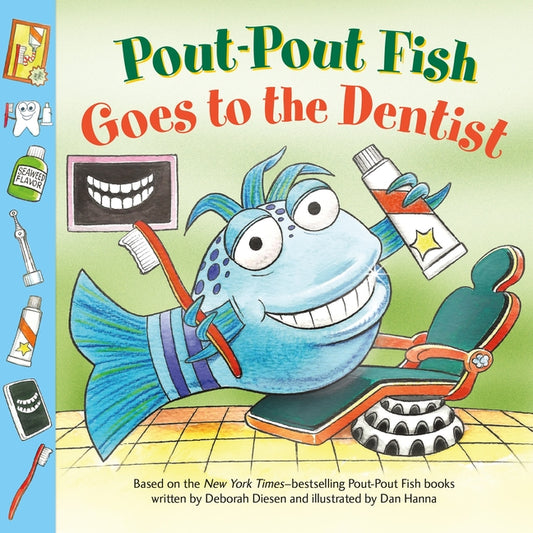 Pout-Pout Fish: Goes to the Dentist - Ingram