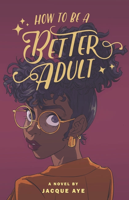 How to Be a Better Adult - Ingram
