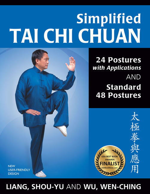 Simplified Tai CHI Chuan: 24 Postures with Applications & Standard 48 Postures (Revised) - Ingram