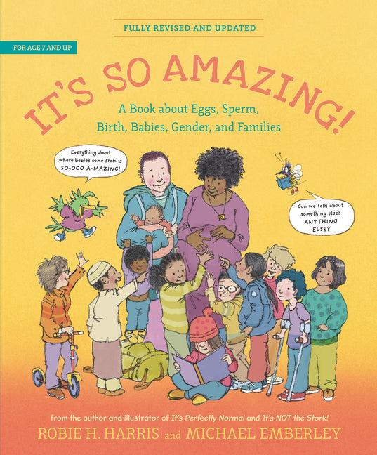 It's So Amazing!: A Book about Eggs, Sperm, Birth, Babies, and Families - Ingram