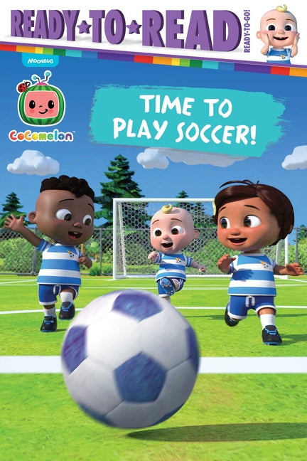 Time to Play Soccer!: Ready-To-Read Ready-To-Go! - Ingram