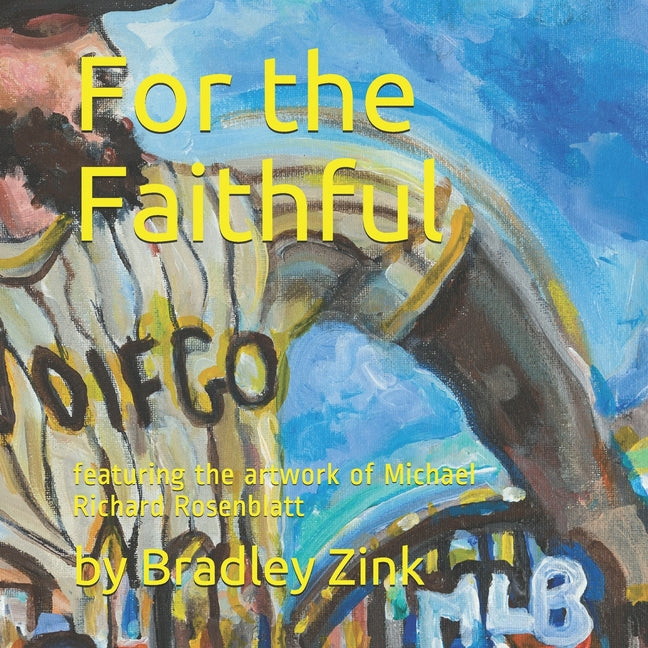 For the Faithful: featuring the artwork of Michael Richard Rosenblatt - Ingram