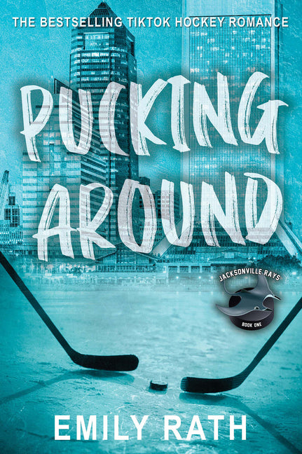 Pucking Around: A Why Choose Hockey Romance - Ingram