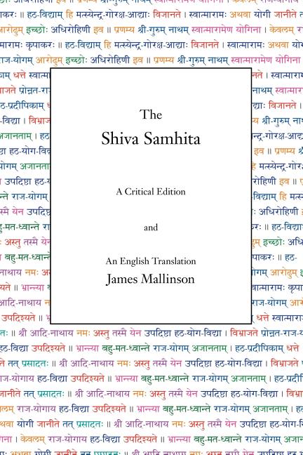 Shiva Samhita: A Critical Edition and An English Translation - Ingram
