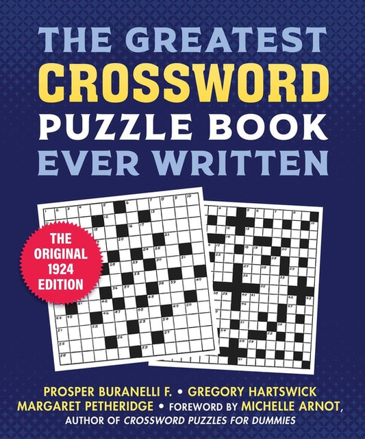 Greatest Crossword Puzzle Book Ever Written: The Original 1924 Edition - Ingram
