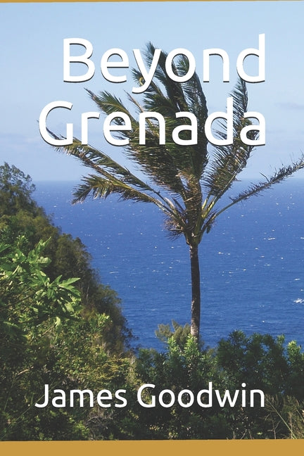 Beyond Grenada - Ingram