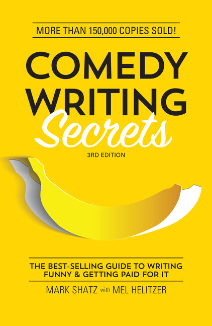 Comedy Writing Secrets: The Best-Selling Guide to Writing Funny and Getting Paid for It - Ingram