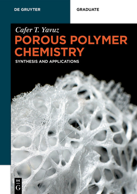 Porous Polymer Chemistry: Synthesis and Applications - Ingram