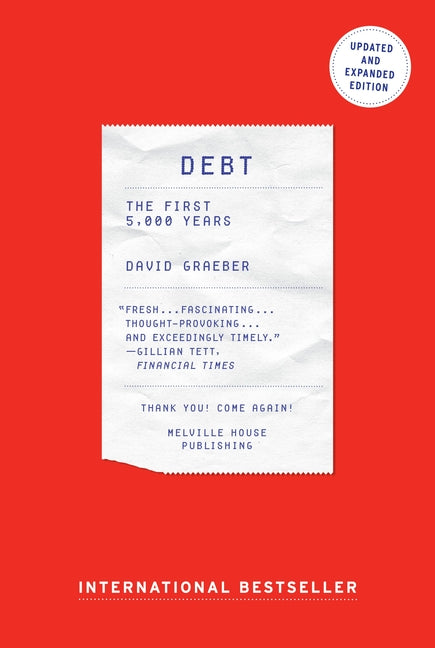 Debt: The First 5,000 Years, Updated and Expanded (Revised) - Ingram