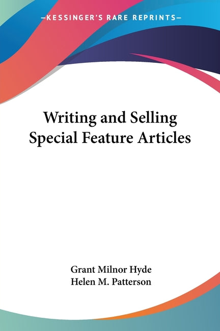 Writing and Selling Special Feature Articles - Ingram