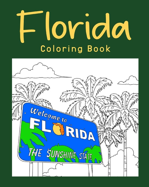 Florida Coloring Book: Coloring Books Featuring Florida City & Landmark - Ingram