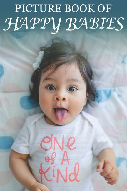 Picture Book of Happy Babies: For Seniors with Dementia (Large Text) [Best Gifts for People with Dementia] - Ingram