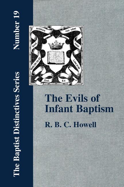 Evils of Infant Baptism - Ingram