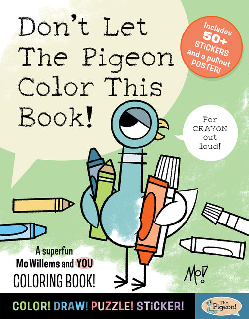 Don't Let the Pigeon Color This Book!: A Superfun Mo Willems and You Coloring Book! - Ingram