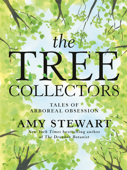 Tree Collectors: Tales of Arboreal Obsession - Ingram