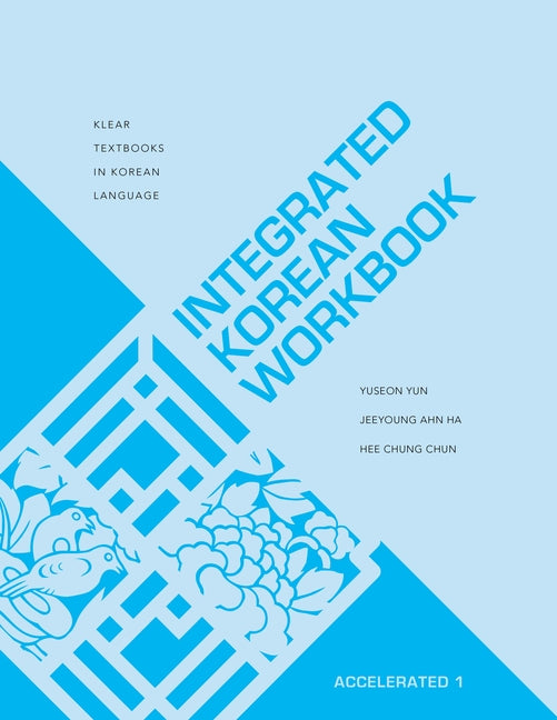 Integrated Korean Workbook: Accelerated 1 - Ingram