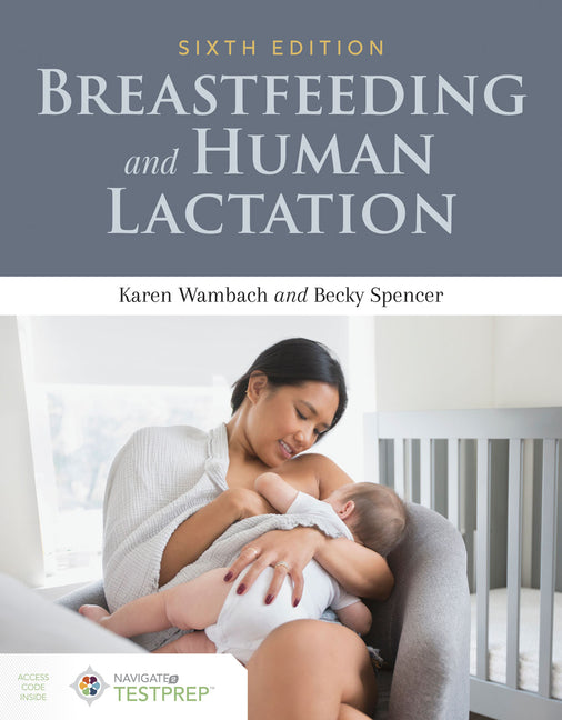 Breastfeeding and Human Lactation - Ingram