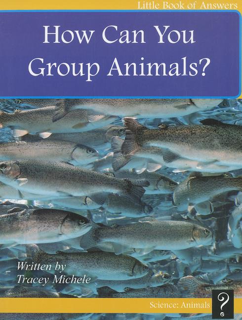 How Can You Group Animals? - Ingram