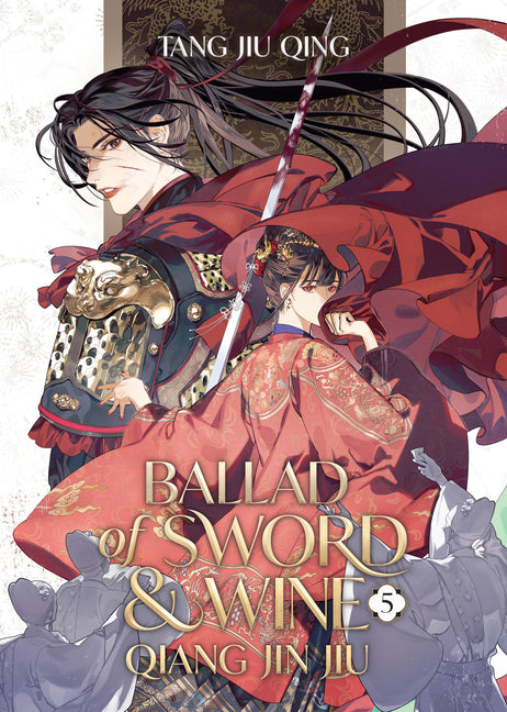 Ballad of Sword and Wine: Qiang Jin Jiu (Novel) Vol. 5 - Ingram
