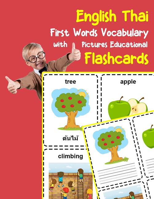 English Thai First Words Vocabulary with Pictures Educational Flashcards: Fun flash cards for infants babies baby child preschool kindergarten toddler - Ingram