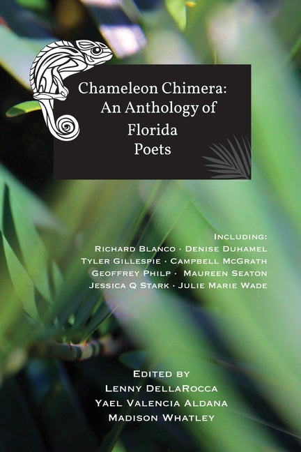 Chameleon Chimera: an Anthology of Florida Poets - Ingram