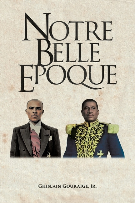 Notre Belle Epoque - Ingram