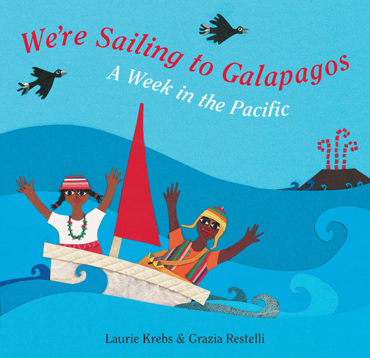 We're Sailing to Galapagos - Ingram