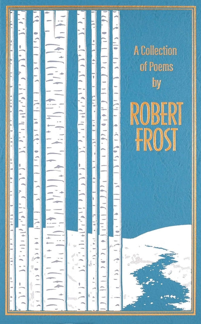 Collection of Poems by Robert Frost - Ingram