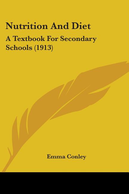 Nutrition And Diet: A Textbook For Secondary Schools (1913) - Ingram