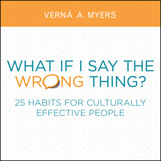 What If I Say the Wrong Thing?: 25 Habits for Culturally Effective People - Ingram