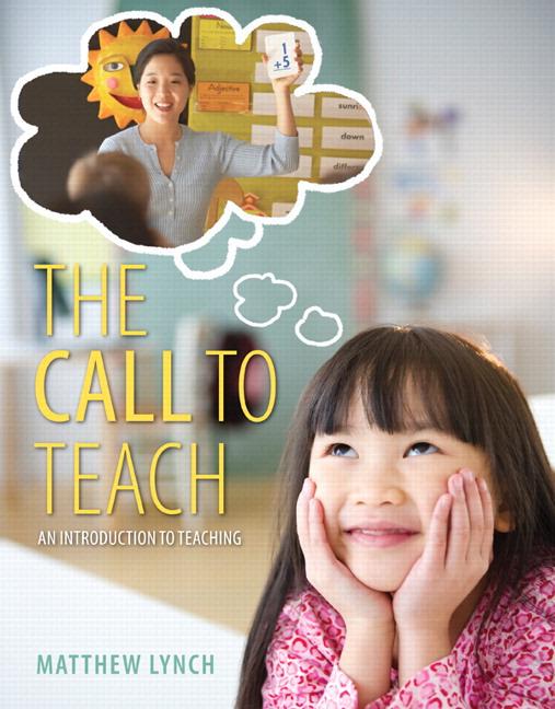 Call to Teach: An Introduction to Teaching, Enhanced Pearson Etext with Loose-Leaf Version -- Access Card Package - Ingram