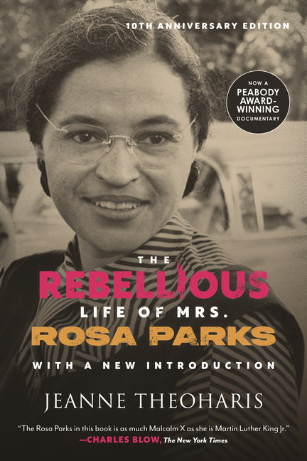 Rebellious Life of Mrs. Rosa Parks (10th Anniversary Edition) - Ingram