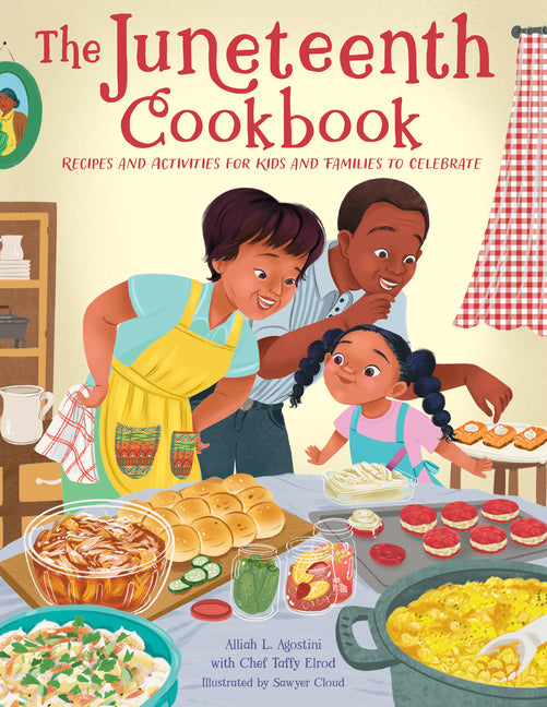 Juneteenth Cookbook: Recipes and Activities for Kids and Families to Celebrate - Ingram