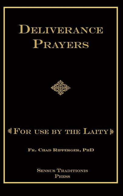 Deliverance Prayers: For Use by the Laity - Ingram