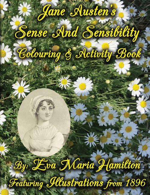 Jane Austen's Sense And Sensibility Colouring & Activity Book: Featuring Illustrations from 1896 (Sense and Sensibility) - Ingram