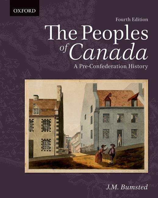 Peoples of Canada: A Pre-Confederation History - Ingram