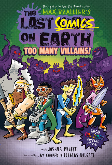 Last Comics on Earth: Too Many Villains!: From the Creators of the Last Kids on Earth - Ingram