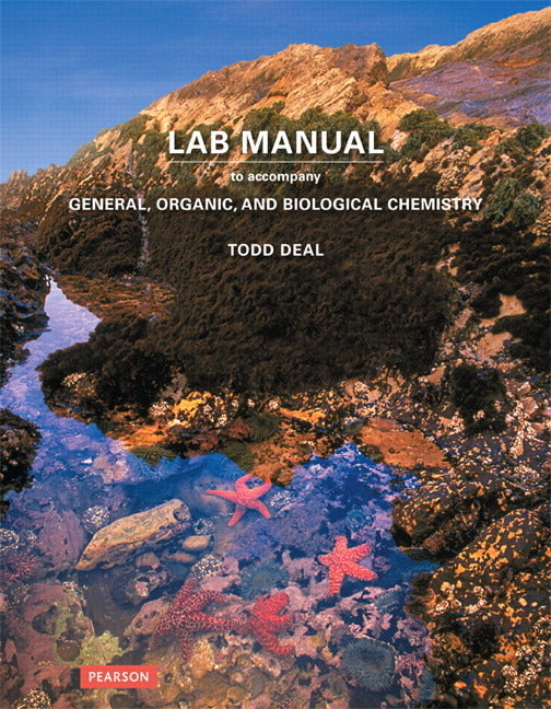 General, Organic, and Biological Chemistry: Lab Manual (Workbook) - Ingram