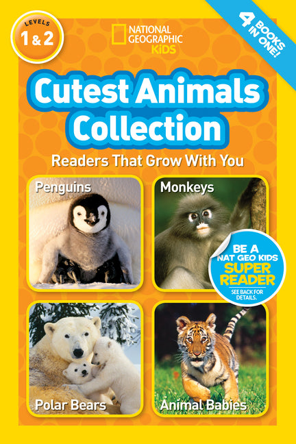 Cutest Animals Collection (National Geographic Kids Readers, Levels 1 & 2): Readers That Grow with You - Ingram