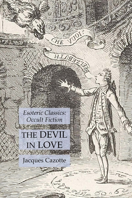 Devil in Love: Esoteric Classics: Occult Fiction - Ingram