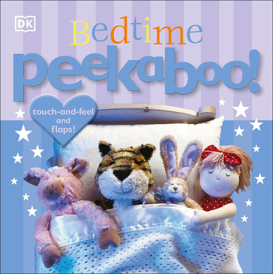 Bedtime Peekaboo!: Touch-And-Feel and Lift-The-Flap - Ingram