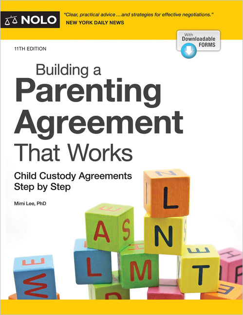 Building a Parenting Agreement That Works: Child Custody Agreements Step by Step - Ingram